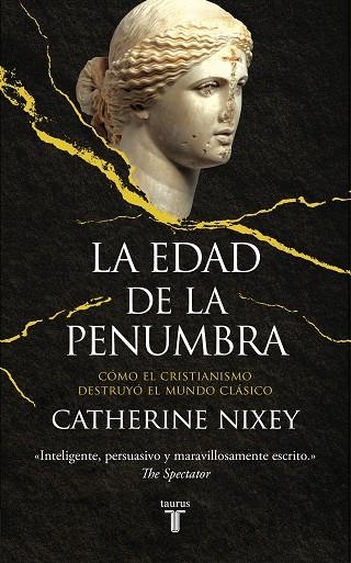 LA EDAD DE LA PENUMBRA | 9788430623082 | NIXEY, CATHERINE | Llibreria Online de Banyoles | Comprar llibres en català i castellà online