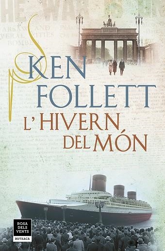 L'HIVERN DEL MÓN (THE CENTURY 2) | 9788417444853 | FOLLETT, KEN | Llibreria Online de Banyoles | Comprar llibres en català i castellà online