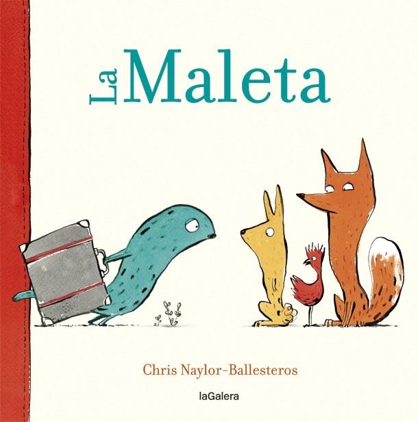 LA MALETA | 9788424664909 | NAYLOR-BALLESTEROS, CHRIS | Llibreria Online de Banyoles | Comprar llibres en català i castellà online