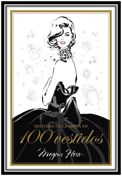 HISTORIA DE LA MODA EN 100 VESTIDOS | 9788417858179 | HESS, MEGAN | Llibreria Online de Banyoles | Comprar llibres en català i castellà online