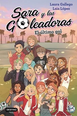 ÚLTIMO GOL, EL | 9788408214694 | GALLEGO, LAURA/LÓPEZ, LAIA | Llibreria Online de Banyoles | Comprar llibres en català i castellà online