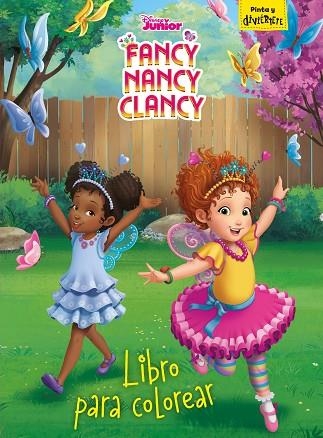 FANCY NANCY CLANCY. LIBRO PARA COLOREAR | 9788499519111 | DISNEY | Llibreria Online de Banyoles | Comprar llibres en català i castellà online