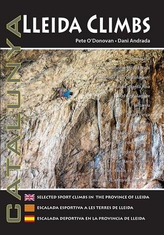 LLEIDA CLIMBS | 9780956700629 | ANDRADA, DANI/ O'DONOVAN, PETE | Llibreria Online de Banyoles | Comprar llibres en català i castellà online