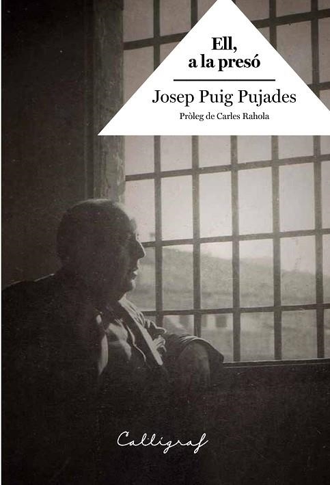 ELL, A LA PRESÓ | 9788412015164 | PUIG PUJADES, JOSEP | Llibreria Online de Banyoles | Comprar llibres en català i castellà online