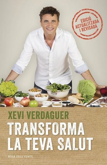 TRANSFORMA LA TEVA SALUT (EDICIÓ AMPLIADA) | 9788417909000 | VERDAGUER, XEVI | Llibreria Online de Banyoles | Comprar llibres en català i castellà online