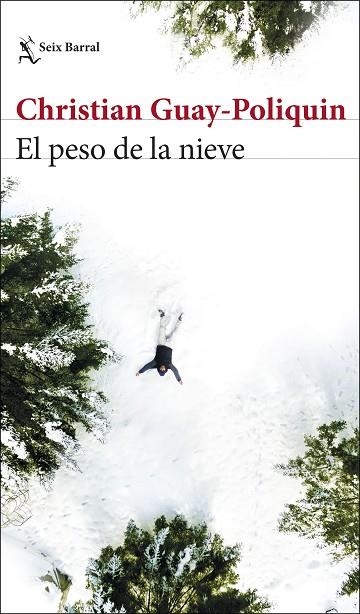 PESO DE LA NIEVE, EL | 9788432235474 | GUAY-POLIQUIN, CHRISTIAN | Llibreria Online de Banyoles | Comprar llibres en català i castellà online