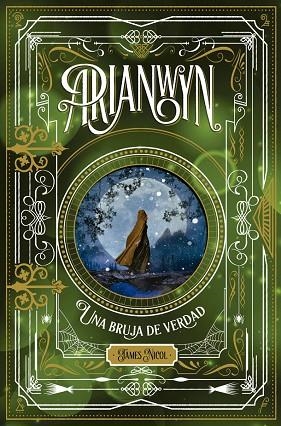 ARIANWYN, UNA BRUJA DE VERDAD | 9788424665326 | NICOL, JAMES | Llibreria Online de Banyoles | Comprar llibres en català i castellà online