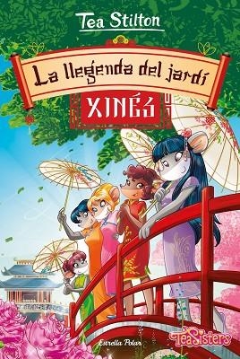 LA LLEGENDA DEL JARDÍ XINÈS | 9788491378600 | STILTON, TEA | Llibreria Online de Banyoles | Comprar llibres en català i castellà online