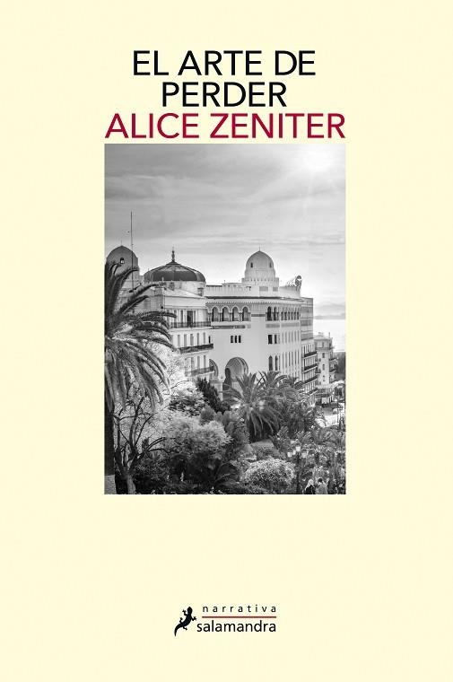 EL ARTE DE PERDER | 9788498389623 | ZENITER, ALICE | Llibreria Online de Banyoles | Comprar llibres en català i castellà online