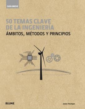 GUÍA BREVE. 50 TEMAS DE LA INGENIERÍA | 9788417757410 | TREVELYAN, JAMES | Llibreria Online de Banyoles | Comprar llibres en català i castellà online