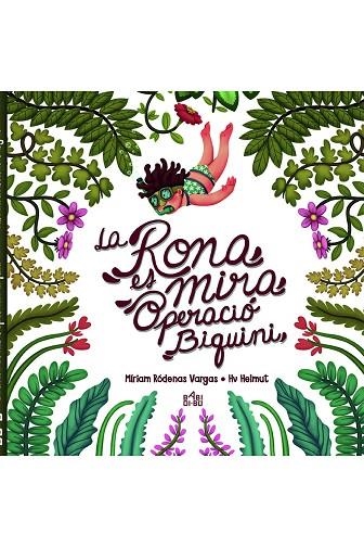 LA RONA ES MIRA | 9788417679798 | RÓDENAS VARGAS, MÍRIAM | Llibreria Online de Banyoles | Comprar llibres en català i castellà online