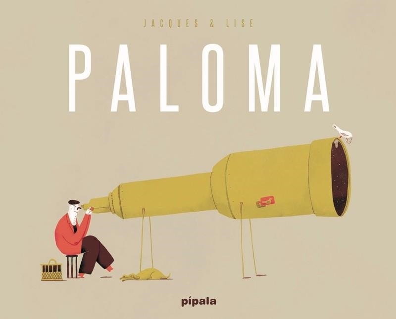 PALOMA | 9788416287574 | JAQUES / LISE | Llibreria Online de Banyoles | Comprar llibres en català i castellà online