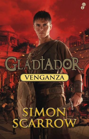 VENGANZA | 9788435041034 | SCARROW, SIMON | Llibreria Online de Banyoles | Comprar llibres en català i castellà online