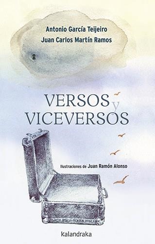 VERSOS Y VICEVERSOS | 9788484644330 | GARCÍA TEIJEIRO, ANTONIO/MARTÍN RAMOS, JUAN CARLOS | Llibreria Online de Banyoles | Comprar llibres en català i castellà online