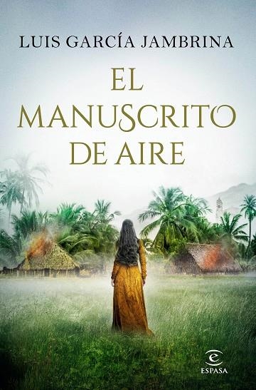 EL MANUSCRITO DE AIRE | 9788467053470 | GARCÍA JAMBRINA, LUIS | Llibreria Online de Banyoles | Comprar llibres en català i castellà online