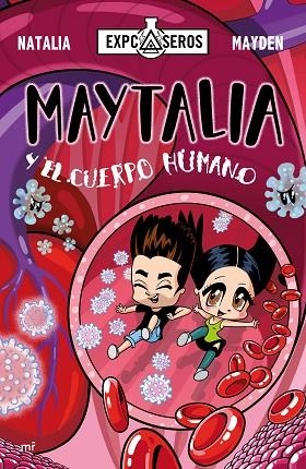 MAYTALIA Y EL CUERPO HUMANO | 9788427046337 | MAYDEN/NATALIA | Llibreria Online de Banyoles | Comprar llibres en català i castellà online