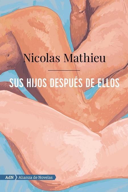 SUS HIJOS DESPUÉS DE ELLOS | 9788491816386 | MATHIEU, NICOLAS | Llibreria Online de Banyoles | Comprar llibres en català i castellà online