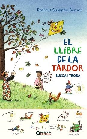 LLIBRE DE LA TARDOR. BUSCA I TROBA, EL | 9788448949631 | ROTRAUT, SUSANNE | Llibreria Online de Banyoles | Comprar llibres en català i castellà online