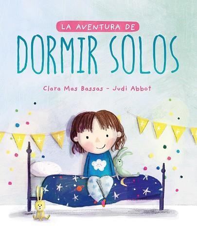 AVENTURA DE DORMIR SOLOS, LA | 9788417761493 | MAS BASSAS, CLARA | Llibreria Online de Banyoles | Comprar llibres en català i castellà online