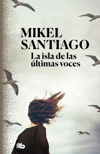 LA ISLA DE LAS ÚLTIMAS VOCES | 9788413140780 | SANTIAGO, MIKEL | Llibreria Online de Banyoles | Comprar llibres en català i castellà online