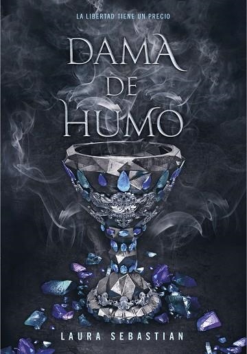 DAMA DE HUMO (PRINCESA DE CENIZAS 2) | 9788417671778 | SEBASTIAN, LAURA | Llibreria Online de Banyoles | Comprar llibres en català i castellà online