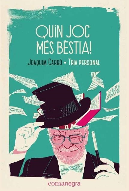 QUIN JOC MÉS BÈSTIA! | 9788418022043 | CARBÓ MASLLORENS, JOAQUIM | Llibreria Online de Banyoles | Comprar llibres en català i castellà online