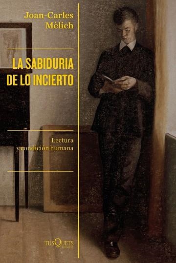 SABIDURÍA DE LO INCIERTO, LA | 9788490667446 | MÈLICH, JOAN-CARLES | Llibreria L'Altell - Llibreria Online de Banyoles | Comprar llibres en català i castellà online - Llibreria de Girona