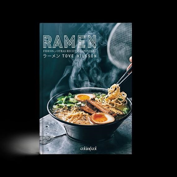 RAMEN. FIDEOS Y OTRAS RECETAS JAPONESAS | 9788494867347 | NILSSON, TOVE | Llibreria Online de Banyoles | Comprar llibres en català i castellà online