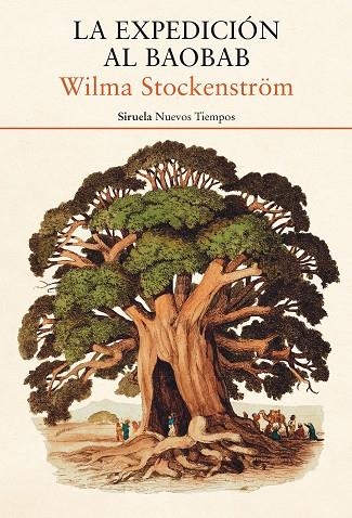 LA EXPEDICIÓN AL BAOBAB | 9788417860813 | STOCKENSTRÖM, WILMA | Llibreria Online de Banyoles | Comprar llibres en català i castellà online