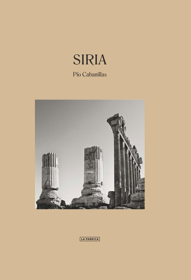 SIRIA. | 9788417769253 | CABANILLAS ALONSO., PÍO | Llibreria Online de Banyoles | Comprar llibres en català i castellà online