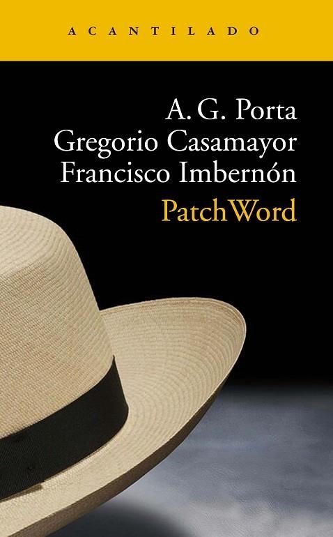 PATCHWORD | 9788417346973 | GARCÍA PORTA, ANTONI/CASAMAYOR PÉREZ, GREGORIO/IMBERNÓN MUÑOZ, FRANCISCO | Llibreria Online de Banyoles | Comprar llibres en català i castellà online