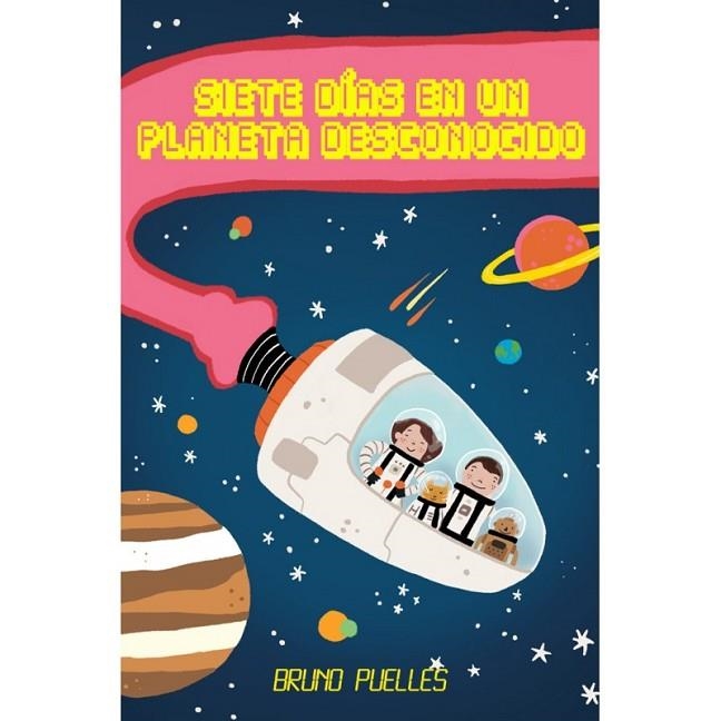 SIETES DÍAS EN UN PLANETA DESCONOCIDO | 9788412015300 | PUELLES, BRUNO | Llibreria Online de Banyoles | Comprar llibres en català i castellà online