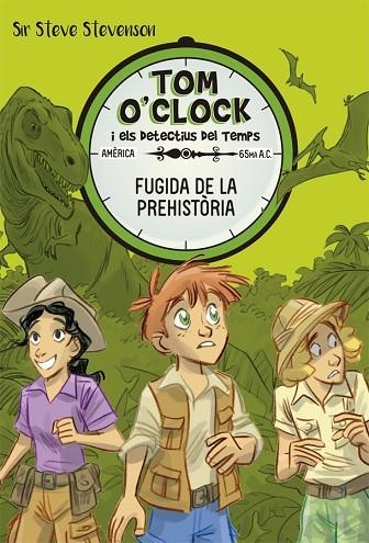 FUGIDA DE LA PREHISTÒRIA | 9788424664152 | STEVENSON, SIR STEVE | Llibreria Online de Banyoles | Comprar llibres en català i castellà online