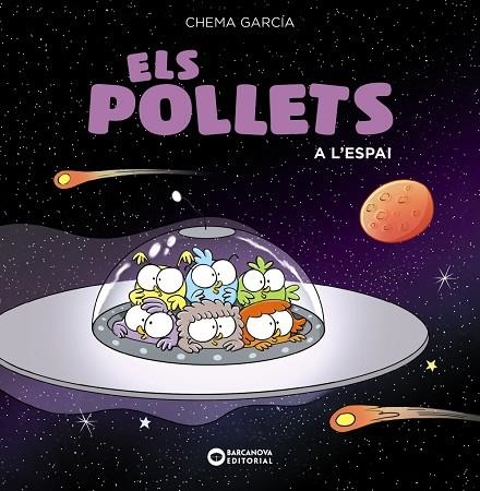 POLLETS A L'ESPAI, ELS | 9788448949471 | GARCÍA, CHEMA | Llibreria Online de Banyoles | Comprar llibres en català i castellà online