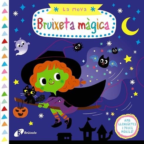 MEVA BRUIXETA MÀGICA, LA | 9788499069579 | AAVV | Llibreria Online de Banyoles | Comprar llibres en català i castellà online