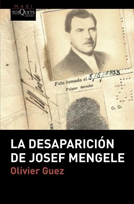 DESAPARICIÓN DE JOSEF MENGELE, LA | 9788490667392 | GUEZ, OLIVIER | Llibreria Online de Banyoles | Comprar llibres en català i castellà online