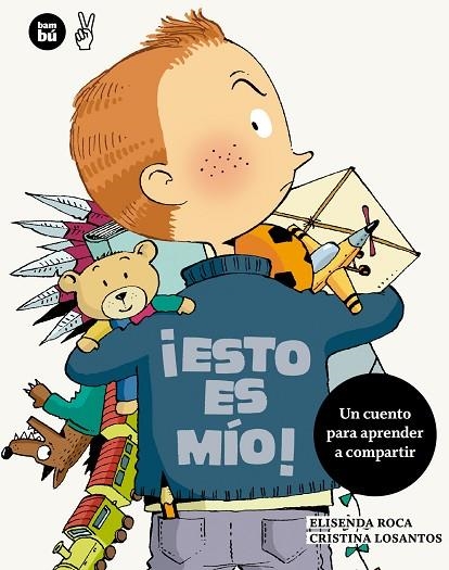 ¡ESTO ES MÍO! | 9788483432877 | ROCA, ELISENDA | Llibreria Online de Banyoles | Comprar llibres en català i castellà online