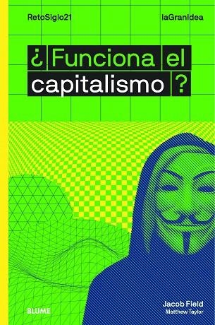 LAGRANIDEA. ¿FUNCIONA EL CAPITALISMO? | 9788417757335 | JACOB, FIELD/TAYLOR, MATTHEW | Llibreria Online de Banyoles | Comprar llibres en català i castellà online