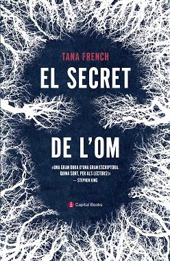 EL SECRET DE L'OM | 9788494853234 | FRENCH, TANA | Llibreria L'Altell - Llibreria Online de Banyoles | Comprar llibres en català i castellà online - Llibreria de Girona