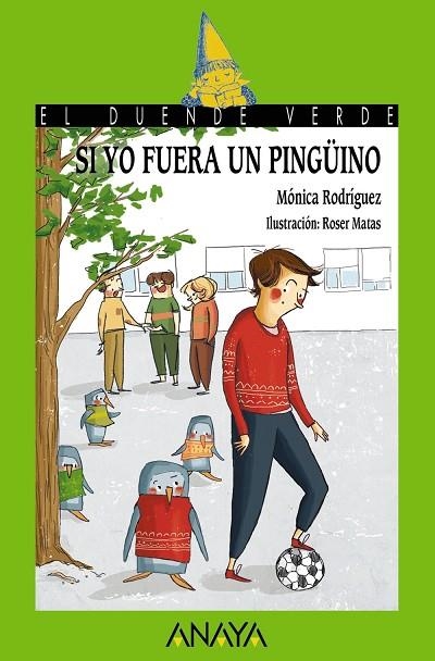 SI YO FUERA UN PINGÜINO | 9788469848463 | RODRÍGUEZ, MÓNICA | Llibreria Online de Banyoles | Comprar llibres en català i castellà online