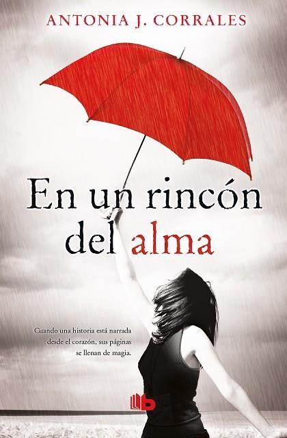 EN UN RINCÓN DEL ALMA | 9788490704738 | CORRALES, ANTONIA J. | Llibreria Online de Banyoles | Comprar llibres en català i castellà online