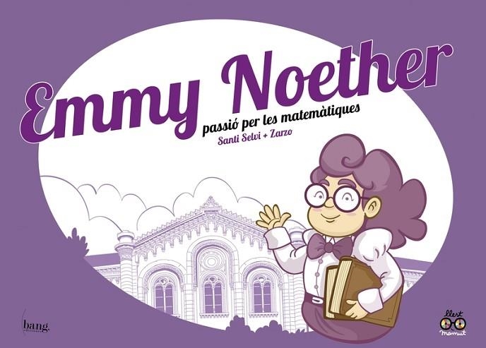 EMMY NOETHER PASSIO PER LES MATEMATIQUES - CAT | 9788417178604 | PEREZ / SELVI | Llibreria Online de Banyoles | Comprar llibres en català i castellà online