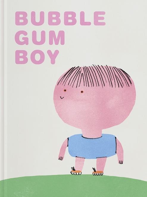 BUBBLE GUM BOY | 9788417617219 | RAMOS BRAVO, MARÍA | Llibreria Online de Banyoles | Comprar llibres en català i castellà online