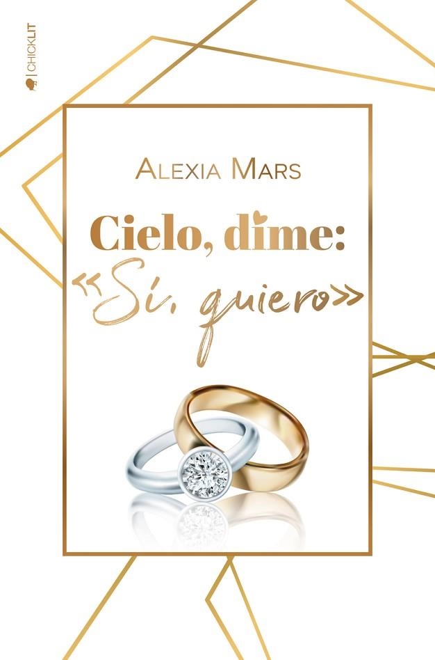 CIELO, DIME: "SÍ, QUIERO" | 9788417361662 | MARS, ALEXIA | Llibreria Online de Banyoles | Comprar llibres en català i castellà online