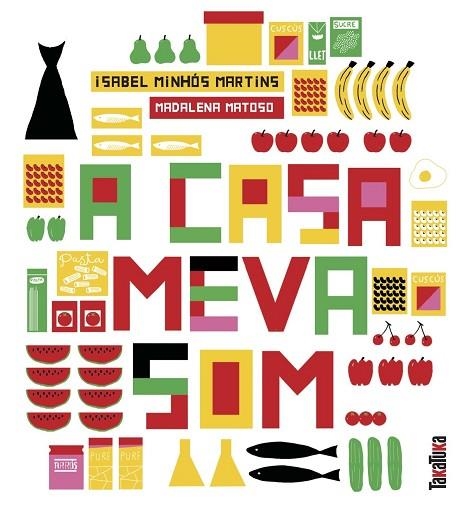 A CASA MEVA SOM... | 9788417383206 | MINHÓS MARTINS, ISABEL | Llibreria Online de Banyoles | Comprar llibres en català i castellà online