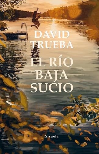 EL RÍO BAJA SUCIO | 9788417996093 | TRUEBA, DAVID | Llibreria Online de Banyoles | Comprar llibres en català i castellà online