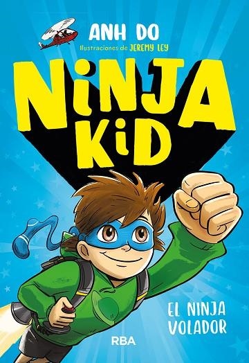 NINJA KID 2. EL NINJA VOLADOR | 9788427212725 | AHN DO | Llibreria Online de Banyoles | Comprar llibres en català i castellà online