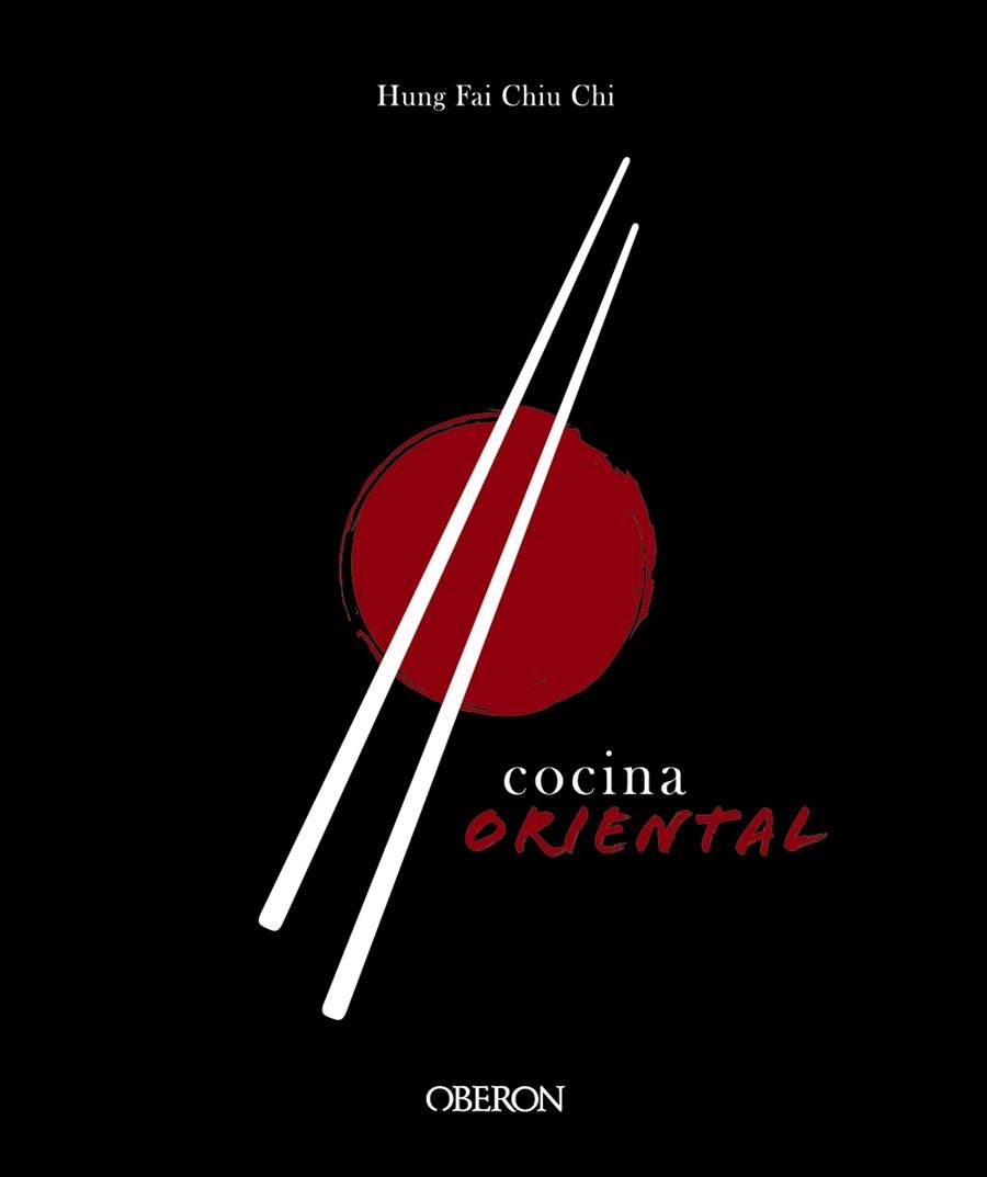 COCINA ORIENTAL | 9788441541696 | CHIU CHI, HUNG FAI | Llibreria Online de Banyoles | Comprar llibres en català i castellà online