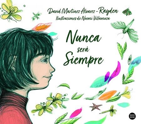 NUNCA SERÁ SIEMPRE | 9788408215295 | RAYDEN/VILLAMUZA, NOEMÍ | Llibreria L'Altell - Llibreria Online de Banyoles | Comprar llibres en català i castellà online - Llibreria de Girona