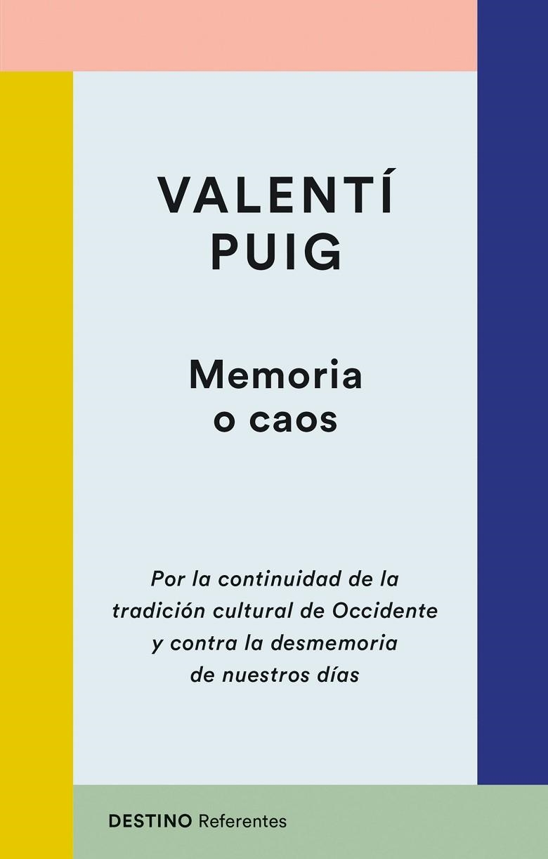 MEMORIA O CAOS | 9788423356324 | PUIG, VALENTÍ | Llibreria L'Altell - Llibreria Online de Banyoles | Comprar llibres en català i castellà online - Llibreria de Girona